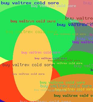 BUY VALTREX COLD SORE